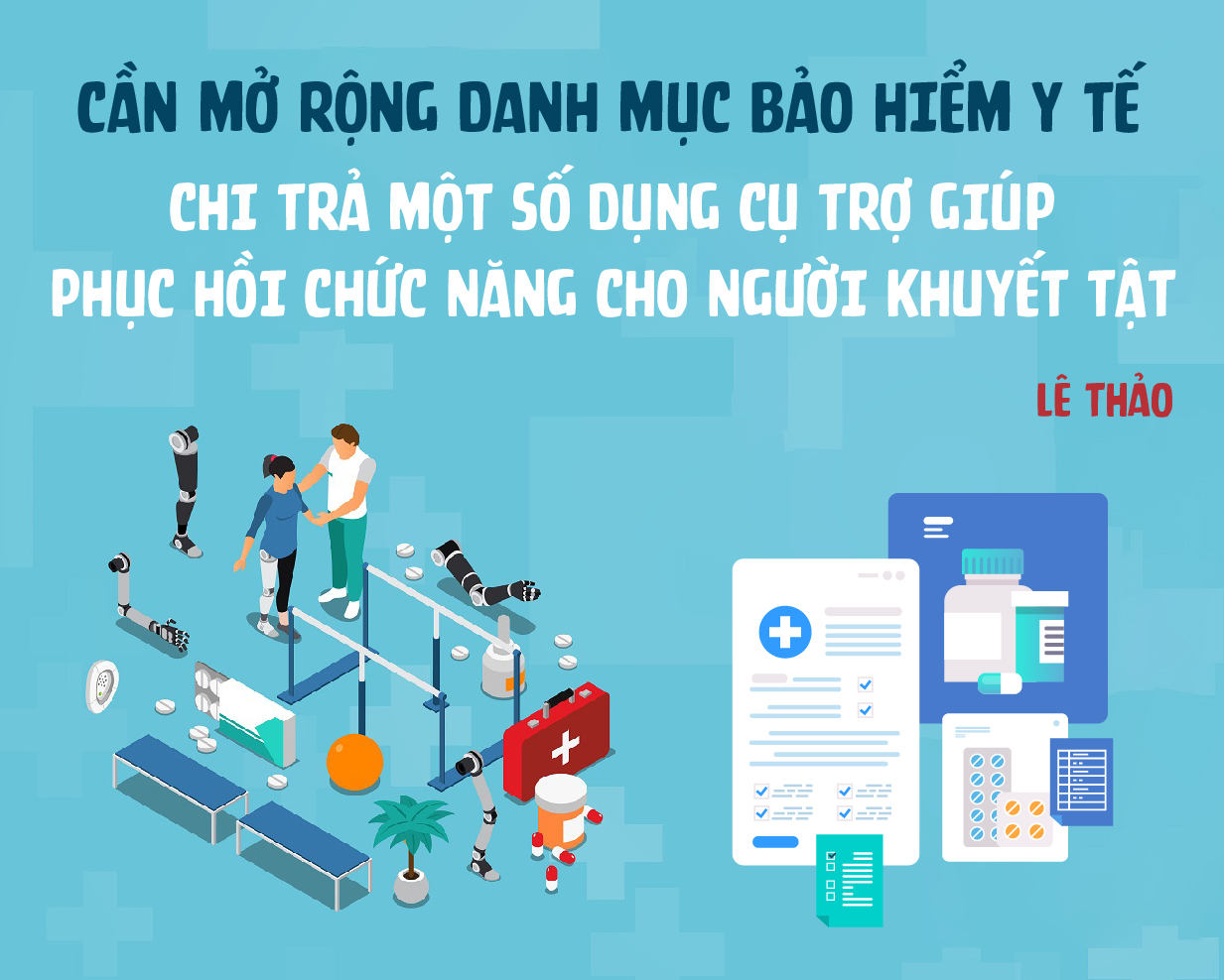 Cần mở rộng danh mục bảo hiểm y tế chi trả một số dụng cụ trợ giúp phục hồi chức năng cho người khuyết tật