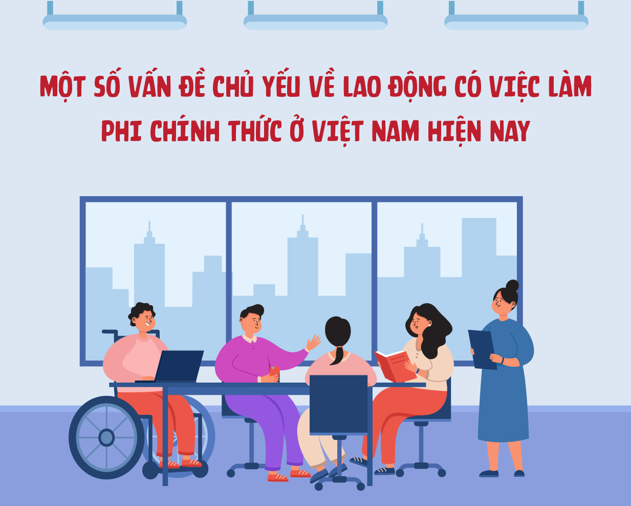 Một số vấn đề chủ yếu về lao động có việc làm phi chính thức ở Việt Nam hiện nay
