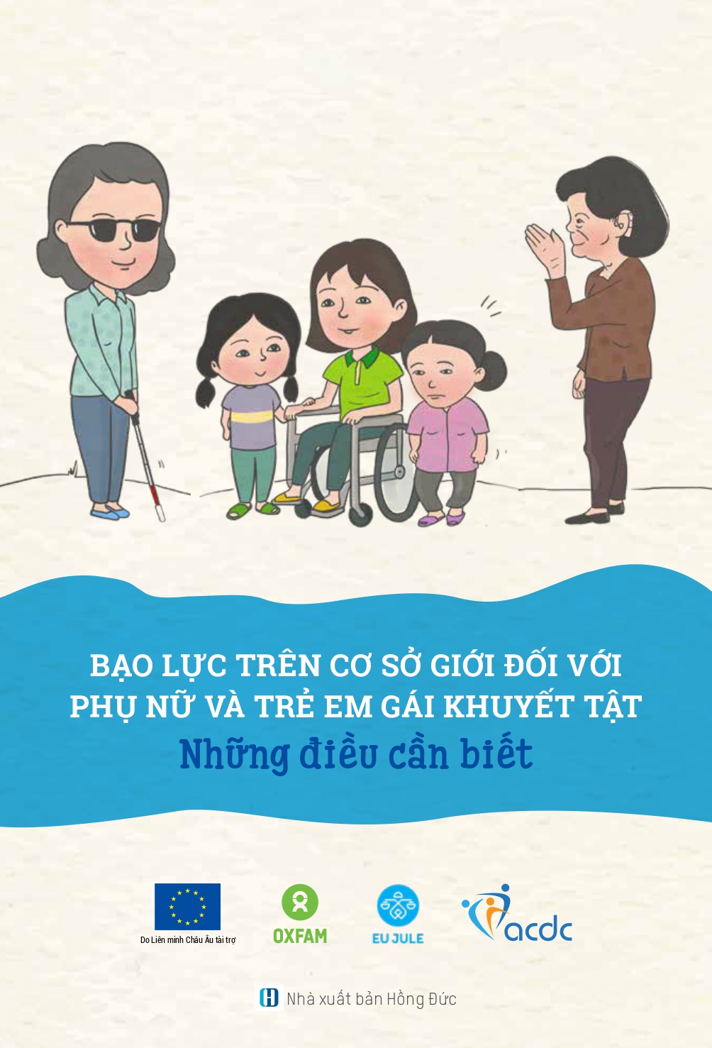Bạo lực giới trên cơ sở giới đối với phụ nữ và trẻ em gái khuyết tật - Những điều cần biết