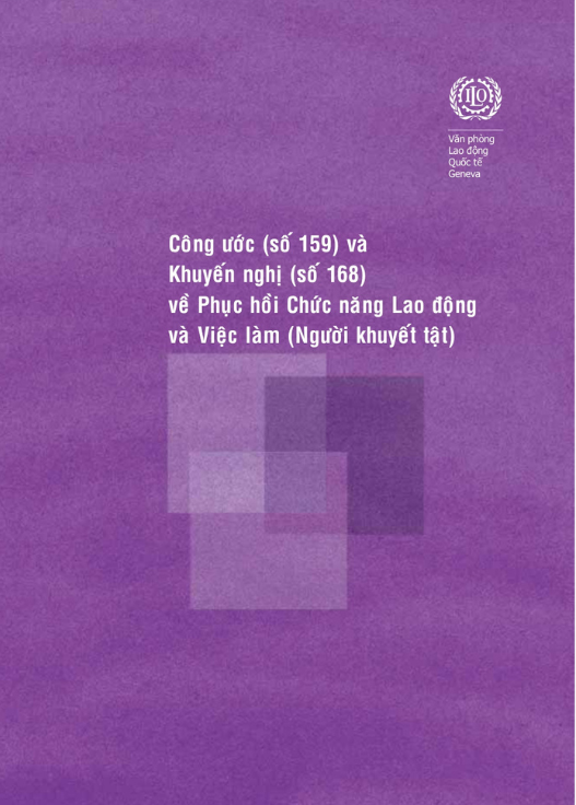 Công ước (số 159) và khuyến nghị (số 168) về Phục hồi chức năng lao động và việc làm (người khuyết tật)