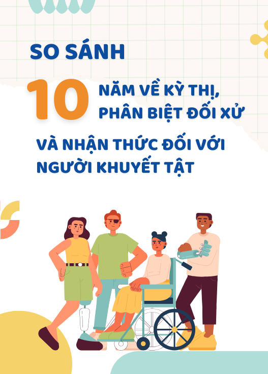 So sánh 10 năm về kỳ thị, phân biệt đối xử và nhận thức đối với người khuyết tật