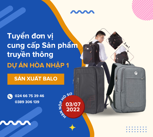 Tuyển đơn vị cung cấp Sản phẩm truyền thông về Dự án Hòa nhập 1 - sản xuất Balo