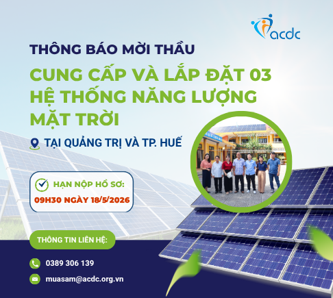 Thông báo mời thầu: Cung cấp và lắp đặt 03 hệ thống năng lượng mặt trời tại Quảng Trị và Thành phố Huế