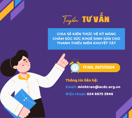 Tuyển tư vấn chia sẻ kiến thức về kỹ năng chăm sóc sức khỏe sinh sản cho thanh thiếu niên khuyết tật