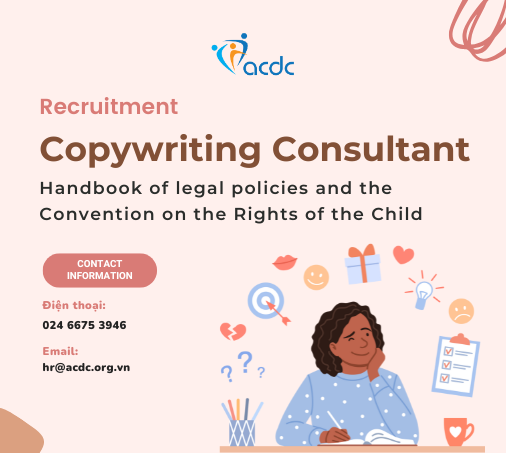 Recruiting consultants to write drafts of Handbook of legal policies and Convention on the Rights of the Child