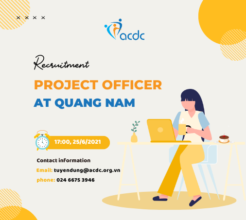 ACDC recruiting Project Officers in Quang Nam