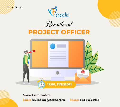 ACDC is recruiting Project Officer in Hanoi