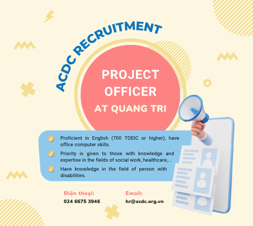 ACDC is recruiting Project Officers in Quang Tri
