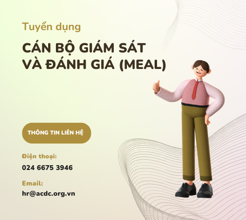 ACDC tuyển Cán bộ Giám sát và Đánh giá